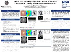 Janzen Pigg, OD Atypical JOAG Presenting as a Glaucoma Suspect: A Case Report Emphasizing OCT Findings in the Absence of Visual Field Data