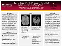 Monica Papinski, OD,MS A Case of Cerebral Amyloid Angiopathy-Associated Optic Nerve Pallor in a Young Adult
