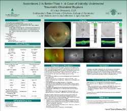 Sometimes 2 is Better Than 1: A Case of Initially Undetected Traumatic Choroidal Rupture