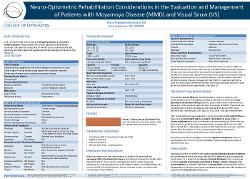 Diana Pajongvirotjanasakul, OD Neuro-Optometric Rehabilitation Considerations in the Evaluation and Management of Patients with Moyamoya Disease (MMD) and Visual Snow (VS)