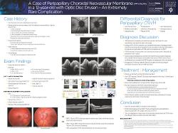 Rodnell Stephen Batac, OD A Case of Peripapillary Choroidal Neovascular Membrane (CNVM) in a 12-year-old with optic disc drusen – An Extremely Rare Complication.